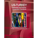 US - Turkey Diplomatic and Political Cooperation Handbook - Strategic Information and Developments
