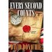 Every Second Counts: An Armistice Thriller