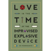 Love in the Time of the Improvised Explosive Device