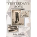 Yesterday's Boys: A Memoir of Growing Up in the Backwoods of Virginia