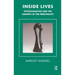 Inside Lives: Psychoanalysis and the Growth of the Personality