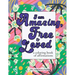 I am Amazing, Free and Loved; a coloring book of affirmations