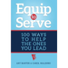 Equip to Serve: 100 Ways to Help the Ones You Lead
