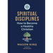 A Short Guide to Spiritual Disciplines: How to Become a Healthy Christian