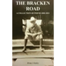 The Bracken Road: A Collection of Poems 2001-2021