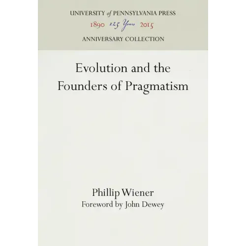 Evolution and the Founders of Pragmatism