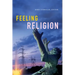 Feeling Religion