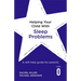 Helping Your Child with Sleep Problems: A Self-Help Guide for Parents
