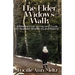 The Elder Widow's Walk: A Personal Inner Journey and Guide for Bereaved Widows 65 and Beyond