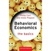 Behavioral Economics: The Basics
