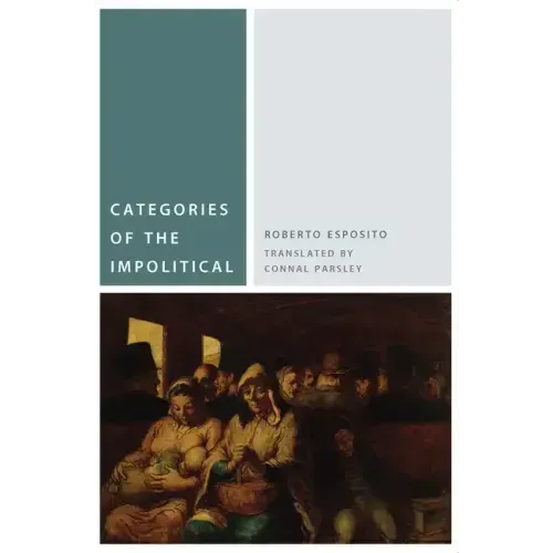 Categories of the Impolitical
