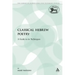 Classical Hebrew Poetry: A Guide to Its Techniques