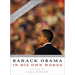 Barack Obama in His Own Words