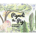 Pignoli the Pig: A Fairytale in Rhyme