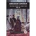 Abraham Lincoln The True Story Of A Great Life Vol. II