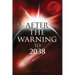 After the Warning to 2038