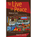 To Live in Peace: Biblical Faith and the Changing Inner City