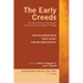 The Early Creeds: The Mercersburg Theologians Appropriate the Creedal Heritage