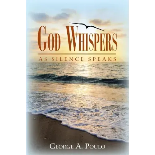 God Whispers: As Silence Speaks
