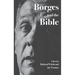 Borges and the Bible