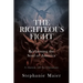 The Righteous Fight: Reclaiming the soul of America