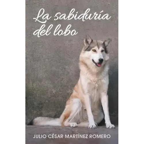 La sabiduría del lobo