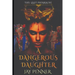 A Dangerous Daughter: A prequel to The Last Pharaoh series