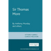 Sir Thomas More: By Anthony Munday and Others