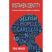 Mistaken Identity: A Sacred Journey from Addiction to Awakening