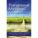 Transitional Ministry: A Time of Opportunity