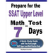 Prepare for the SSAT Upper Level Math Test in 7 Days: A Quick Study Guide with Two Full-Length SSAT Upper Level Math Practice Tests