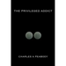 The Privileged Addict