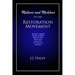 Makers and Molders of the Restoration Movement: Alexander Campbell, Thomas Campbell, Barton W. Stone, Walter Scott, Isaac Errett, J.W. Mcgarvey, and M