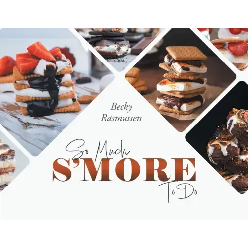 So Much S'more To Do