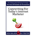 Copywriting For Today's Internet Marketer: Secrets of Passion & Persuasion