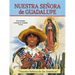 Nuestra Senora de Guadalupe: Nuestra Senora de Las Americas