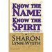 Know the Name; Know the Spirit: Discover Your Contract with God in Your Name
