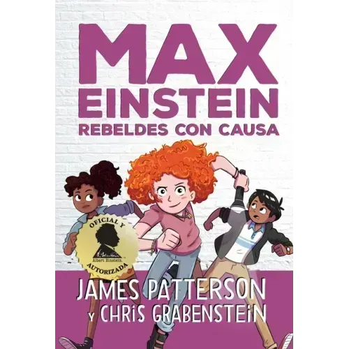Max Einstein. Rebeldes Con Causa