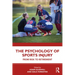 The Psychology of Sports Injury: From Risk to Retirement
