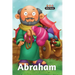 Abraham - Bible People: The short story of Abraham