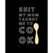 Shit My Mom Taught Me to Cook: Recipe Collection Book
