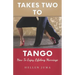 Takes Two To Tango: How To Enjoy Lifelong Marriage