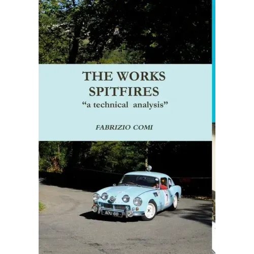 THE WORKS SPITFIRES "a technical analysis"