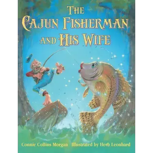 The Cajun Fisherman and His Wife