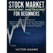 Stock Market Investing and Trading for Beginners (2 Manuscripts in 1): Options trading Penny Stocks Day Trading Passive Income Cash Flow Value Investi