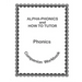 Alpha Phonics and How to Tutor Campanion Workbook