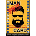 How to Stamp Your Man Card: 201 Activities and Adventures to Help You Become The Man You Want To Be