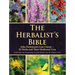 The Herbalist's Bible: John Parkinson's Lost Classic--82 Herbs and Their Medicinal Uses