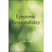 Epistemic Responsibility