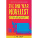 The One-Year Novelist Large Print: A Week-By-Week Guide To Writing Your Novel In One Year